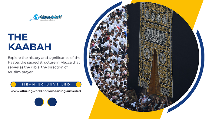 Kaabah - Meaning Unveiled