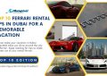 Ferrari Dubai - Top 10 Edition