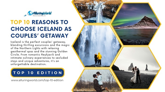 Iceland Couples Getaway - Top 10 Edition