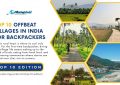 Offbeat Indian Villages - Top 10 Edition