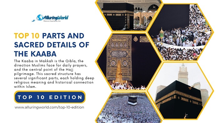 The Kaaba Details - Top 10 Edition
