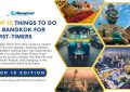 Bangkok First Time - Top 10 Edition