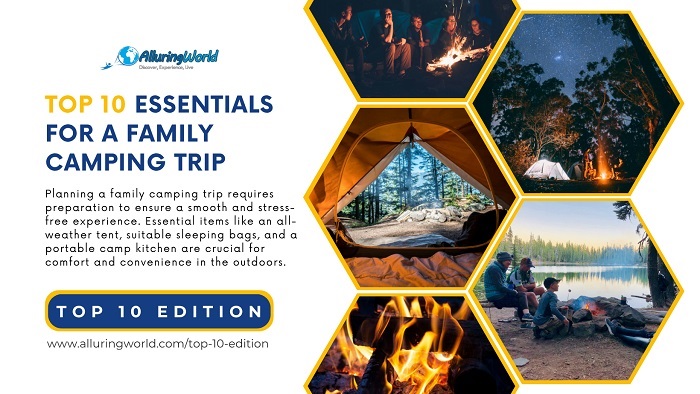 Family Camping Essentials - Top 10 Edition
