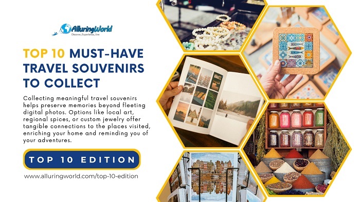 Travel Souvenirs - Top 10 Edition
