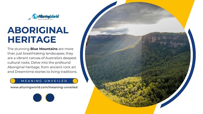 Aboriginal Heritage Blue Mountains - Meaning Unveiled