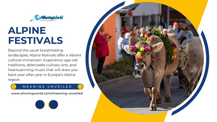 Alpine Festivals - Meaning Unveiled