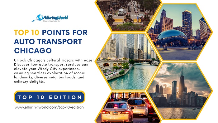 Auto Transport Chicago - Top 10 Edition
