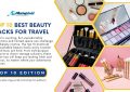 Beauty Hacks - Top 10 Edition