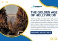 Golden Age of Hollywood - Historic Milestones