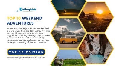 Weekend Adventures - Top 10 Edition