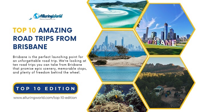 10 Road Trips from Brisbane, Queensland, Australia - Top 10 Edition