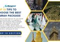 10 Tips to Choose the Best Umrah Package from the US - Top 10 Edition