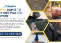 Games to get kids to play outside - Top 10 Edition