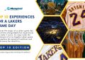 Top 10 Experiences for Lakers Game Day - Top 10 Edition