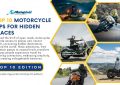 Top 10 Motorcycle Tips for Hidden Places - Top 10 Edition