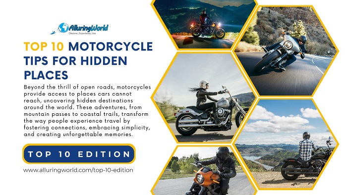 Top 10 Motorcycle Tips for Hidden Places - Top 10 Edition