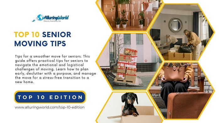 Top 10 Senior Moving Tips - Top 10 Edition