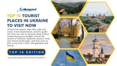 Top 10 Tourist Places in Ukraine to Visit Now - Top 10 Edition