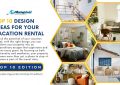 10 Design Ideas for Your Vacation Rental to Stand Out - Top 10 Edition