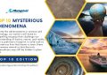 10 Mysterious Phenomena - Top 10 Edition