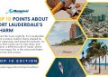 10 Points about Fort Lauderdale's Charm - Top 10 Edition