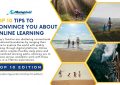 10 Tips to Convince You About Online Learning - Top 10 Edition