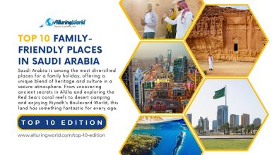 10 Family-Friendly Places in Saudi Arabia - Top 10 Edition