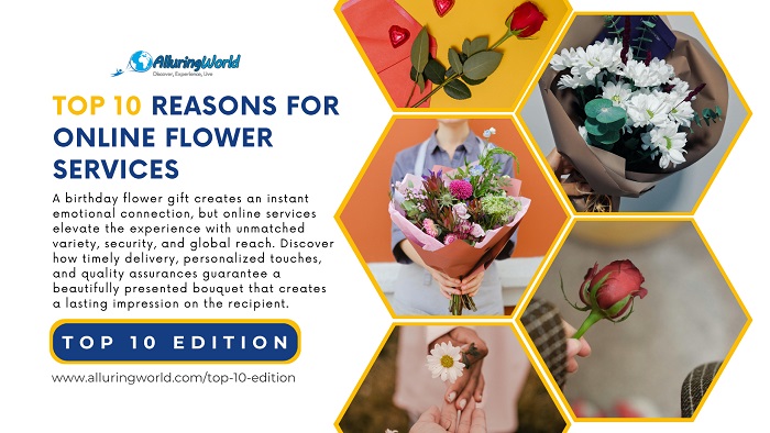 10 Reasons for Online Flower Services - Top 10 Edition