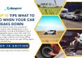 10 Tips What to do When your Car Breaks Down - Top 10 Edition