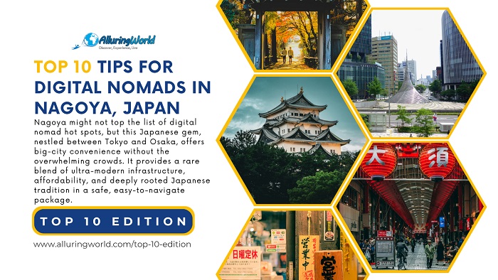 10 Tips for Digital Nomads in Nagoya, Japan - Top 10 Edition