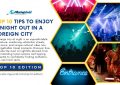 10 Tips to Enjoy a Night Out in a Foreign City - Top 10 Edition