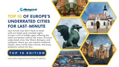 10 of Europe's Underrated Cities for Last-Minute Holidays - Top 10 Edition