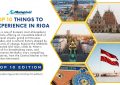 10 Things to Experience in Riga, the Capital of Latvia (Baltic State) - Top 10 Edition