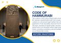 Code of Hammurabi - Historic Milestones