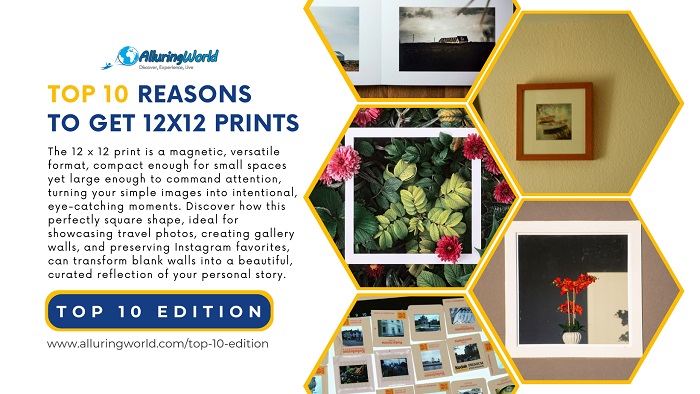 10 Reasons to get 12x12 Photo Prints - Top 10 Edition