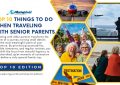 10 Things to do When Traveling with Senior Parents - Top 10 Edition