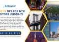 10 Tips on Under-21 New York City Visitiors - Top 10 Edition