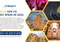 10 Tips to Visit Spain in 2026 - Top 10 Edition
