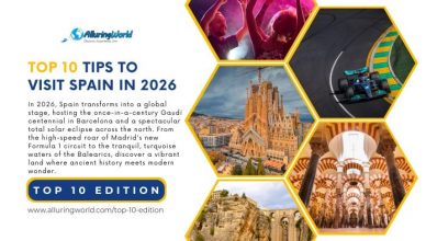 10 Tips to Visit Spain in 2026 - Top 10 Edition