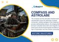 Compass and Astrolabe - Historic Milestones