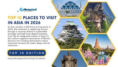 10 Places You Should Visit in Asia in 2026 - Top 10 Edition