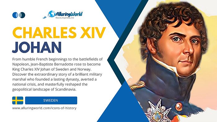 Charles (Karl) XIV Johan, King of Sweden and Norway - Icons of History