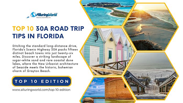 10 30A Road Trip Tips in Florida - Top 10 Edition