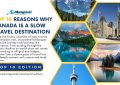 10 Reasons Why Canada Is Becoming the Perfect Country for Slow Travel - Top 10 Edition