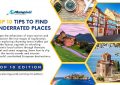 10 Tips to Find Underrated Travel Destinations - Top 10 Edition