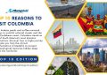 10 Reasons Why Colombia Should Be on Your Latin America Travel List - Top 10 Edition
