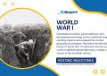World War I - The Great War That Reshaped the Modern World - Historic Milestones