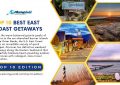 10 Best East Coast Getaways for Adventure & Relaxation - Top 10 Edition