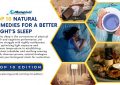 10 Natural Remedies for a Better Night’s Sleep - Top 10 Edition