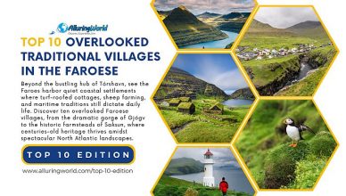 10 Overlooked Villages in the Faroes Keeping Tradition Alive - Top 10 Edition